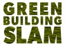 Green Building Slam