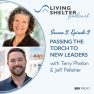 Living Shelter Podcast, Season 2, Episode 2: Passing the Torch to New Leaders, A Conversation with Terry Phelan and Jeff Pelletier